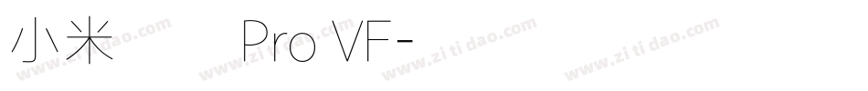 小米兰亭 Pro VF字体转换